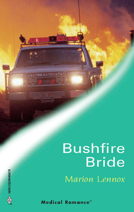 Title details for Bushfire Bride by Marion Lennox - Available